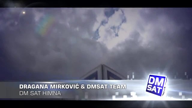 Dragana Mirkovic i DM SAT Team - DM SAT Himna - (TvDmSat 2013)