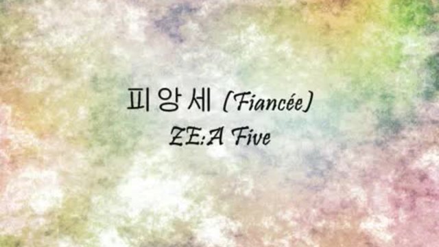 ZE:A Five -Fiancée ( lyrics )
