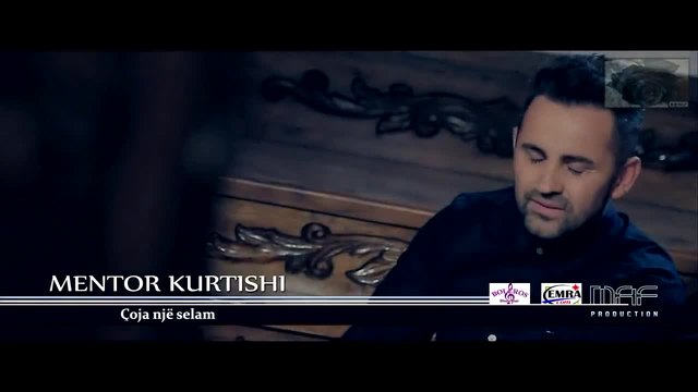 Mentor Kurtishi - Coja nje selam (Official Video HD)