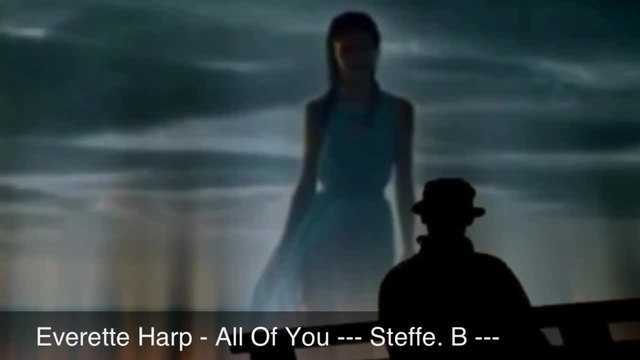 Everette Harp - All Of You --- Steffe. B