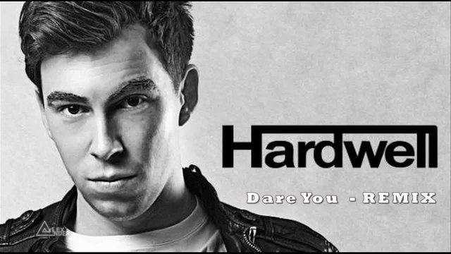 Hardwell - Dare You  ( REMIX )