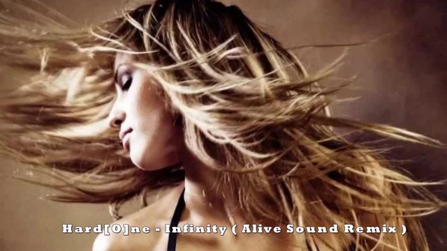 Hard[O]ne - Infinity ( Alive Sound Remix )
