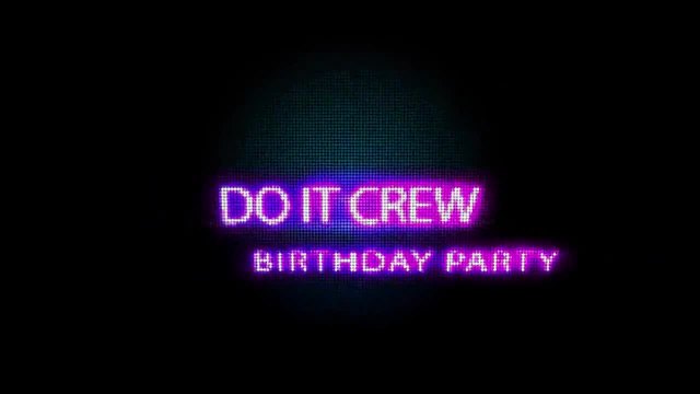 DO IT CREW - BIRTHDAY PARTY 01.10.14