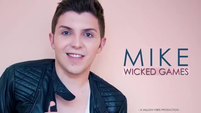 Mike - Wicked Games