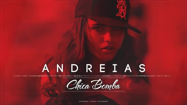Andreias – Chica Bomba