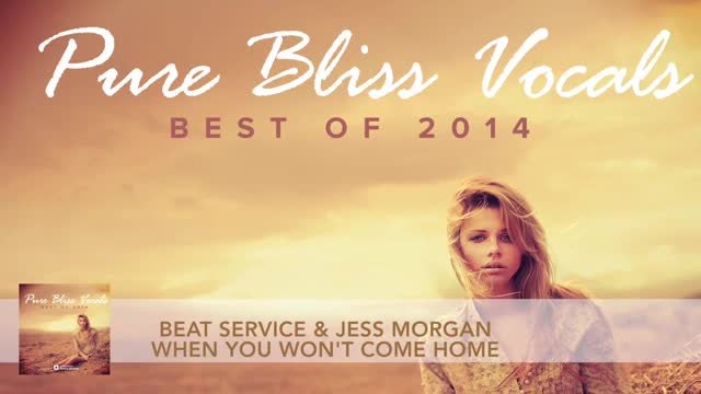 Beat Service &amp;. Jess Morgan - When You Won't Come Home