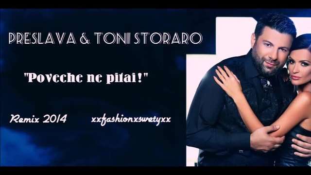 Преслава и Тони Стораро - Повече не питай ( Remix )