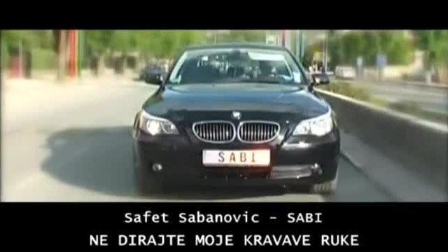Safet Sabanovic Sabi - Ne dirajte moje krvave ruke ( Official Video)