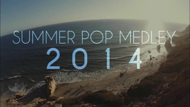 New! Summer Pop Medley 2014 - Sam Tsui &amp; Kurt Hugo Schneider