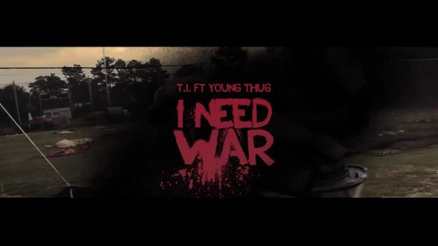 Премиера•» T. I. - I Need War ft. Young Thug