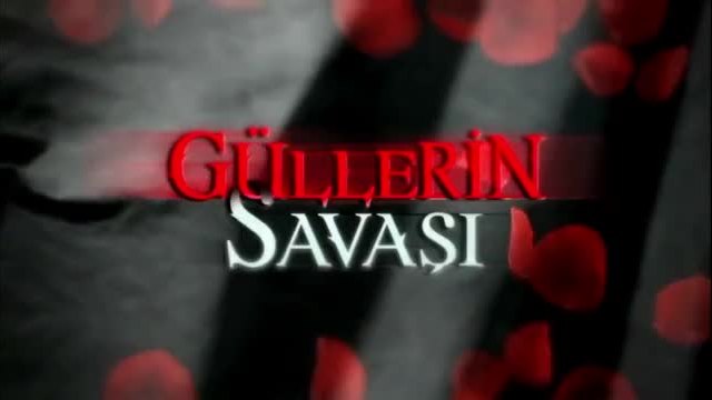 Войната на розите ~ Gullerin Savasi еп.15 Руски суб.