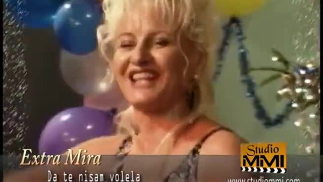 Extra Mira - Da te nisam volela (Studio MMI Video)