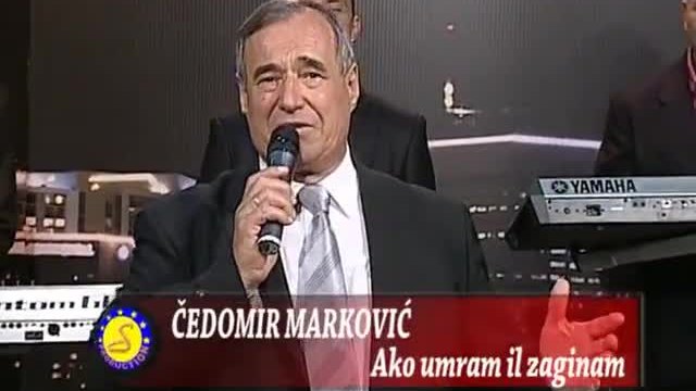 Cedomir Makovic - Ako umram il zaginam