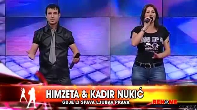 Himzeta i Kadir Nukic - Gdje li spava ljubav prava