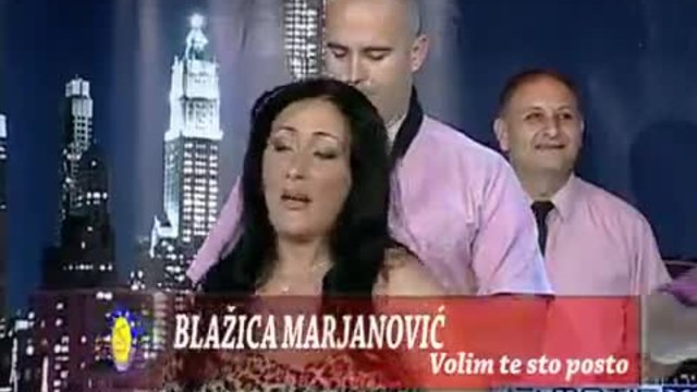 Blazica Marjanovic - Volim te sto posto