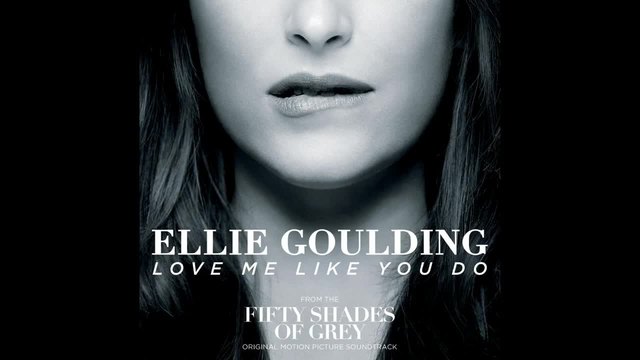 Ellie Goulding - Love Me Like You Do, 2015 Официално Аудио