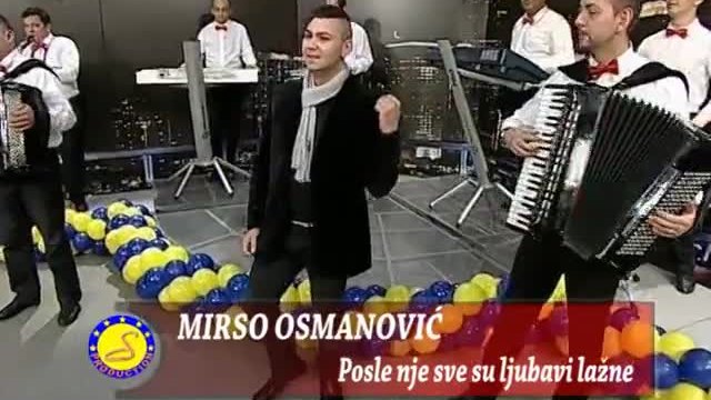 Mirso Osmanovic - 2015 - Posle nje sve su ljubavi lazne (hq) (bg sub)