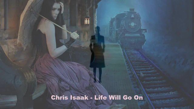 Chris Isaak - Life Will Go On