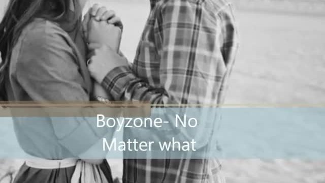 Превод! Boyzone - No Matter What