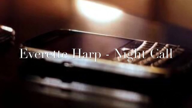 Everette Harp - Night Calls ( In The Moment )