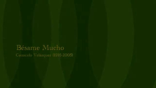 Besame Mucho - The Golden Song