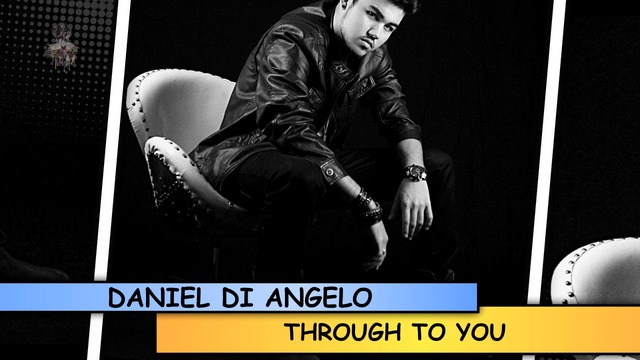 Daniel Di Angelo - Through To You