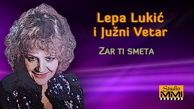 Lepa Lukic i Juzni Vetar - Zar ti smeta (Audio 1983)