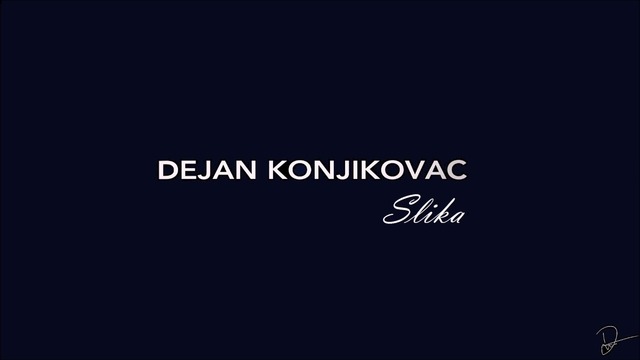 Dejan Konjikovac - Slika [2017]