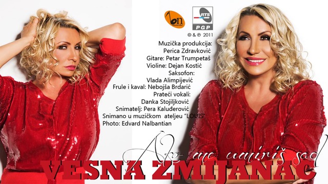 Vesna Zmijanac - Ako me umiris sad - (Audio 2011)