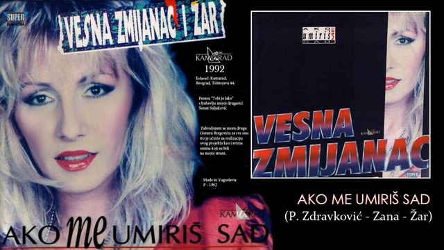 Vesna Zmijanac - Ako me umiris sad - (Audio 1992)