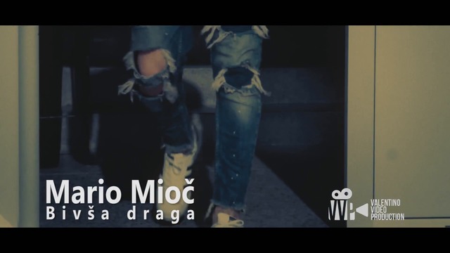 MARIO MIOC - BIVSA DRAGA (OFFICIAL VIDEO 2017)