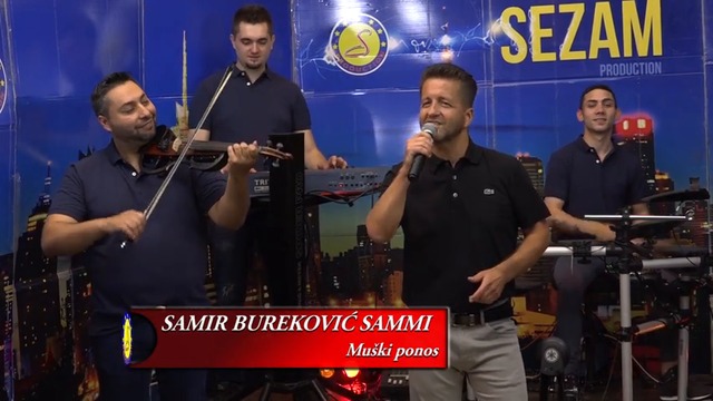 Samir Burekovic Sammi - Muski ponos - (Tv Sezam 2017)