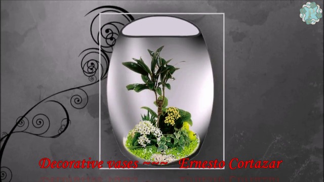 🎨  Декоративни вази ~~~  Ernesto Cortazar  🎨