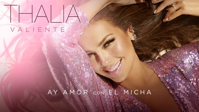 NEW! Thalía Ft.  El Micha - *Ay Amor* (Audio oficial) 2018