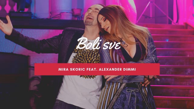 Mira Skoric feat. Alexander Dimmi - Boli sve - (Official audio 2019)