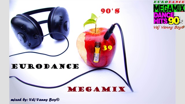 EURODANCE 90'S MEGAMIX - 39