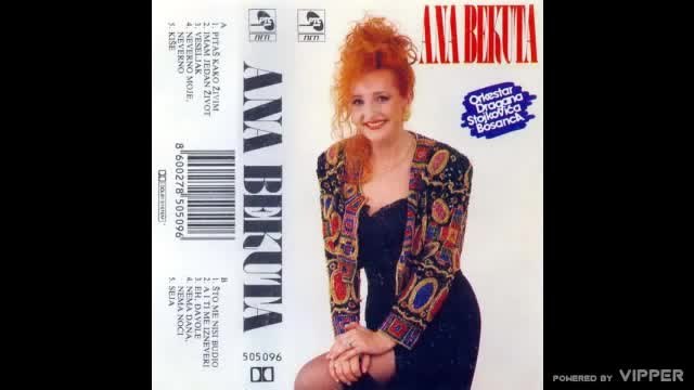 Ana Bekuta - Imam jedan zivot (Audio 1993)