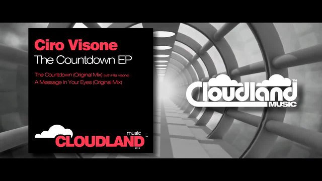 Ciro Visone - The Countdown EP [Cloudland Music] -PROMO-