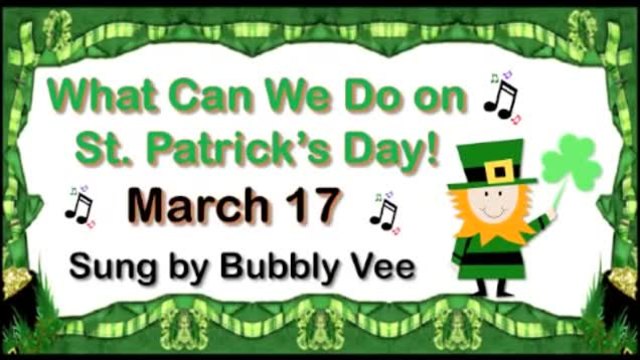 Ден на Свети Патрик (St. Patrick's Day Song for Children)- Традиционна Ирландска Песен