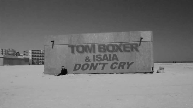 Tom Boxer Feat Isaia - Don't Cry