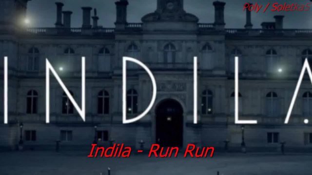 Ново *** Indila - Run Run ***  + Превод