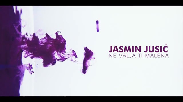 Jasmin Jusic-Ne valja ti malena Official HD Video