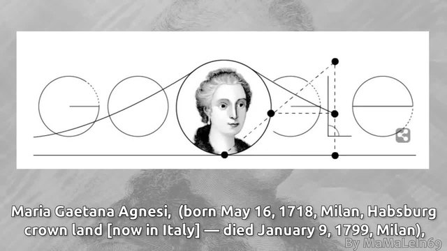 Мария Гаетана Анези (Maria Gaetana Agnesi) - Италианска математичка почитаме днес в GOOGLE!