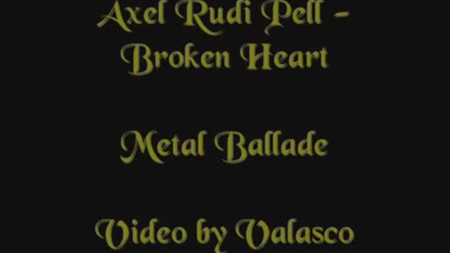 Axel Rudi Pell - Broken Heart (with Lyrics)