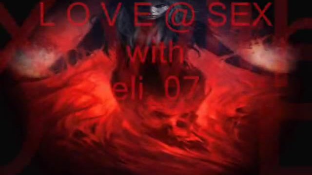 LOVE @ SEX with eli_07  18+