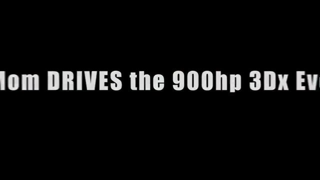 Да дадеш на майка си да кара 900hp Mitsubishi Evo !