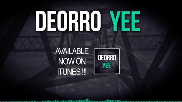 Deorro - Yee (Original Mix)