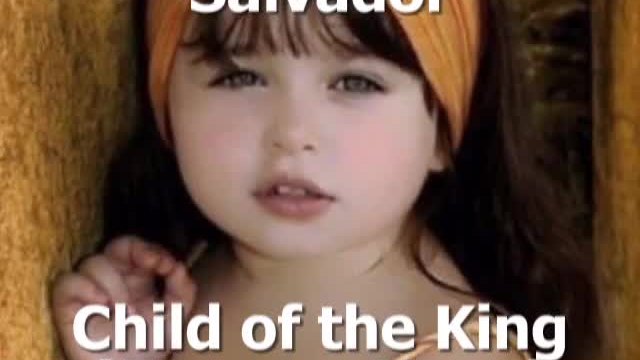 (Дете на Царя) Salvador - Child of the King