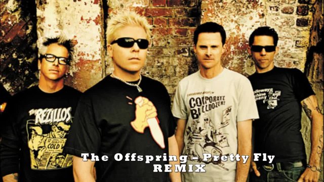 The Offspring  –  Pretty Fly  ( REMIX )