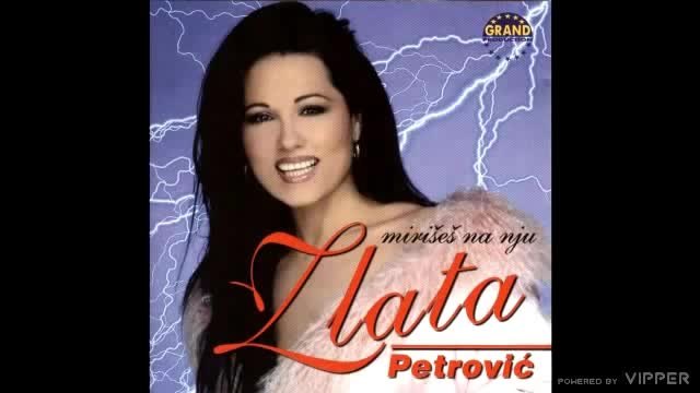 Zlata Petrovic - Mirises na nju